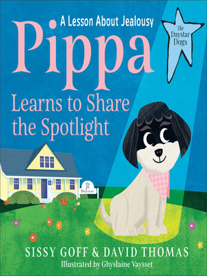 cover image of Pippa Learns to Share the Spotlight